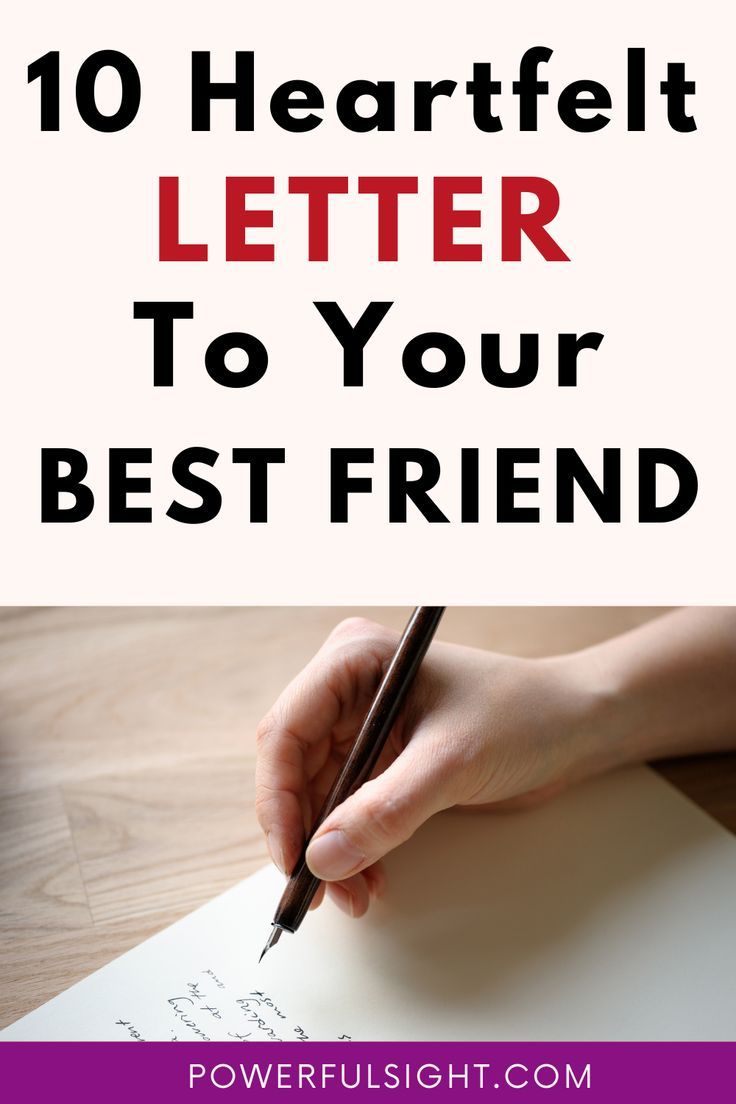 10 Heartfelt Letter To Best Friend 10 Heartfelt Letter To Best Friend