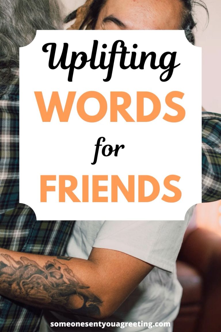 Uplifting Words for Friends to Cheer Them Up Uplifting Words for Friends to Cheer Them Up