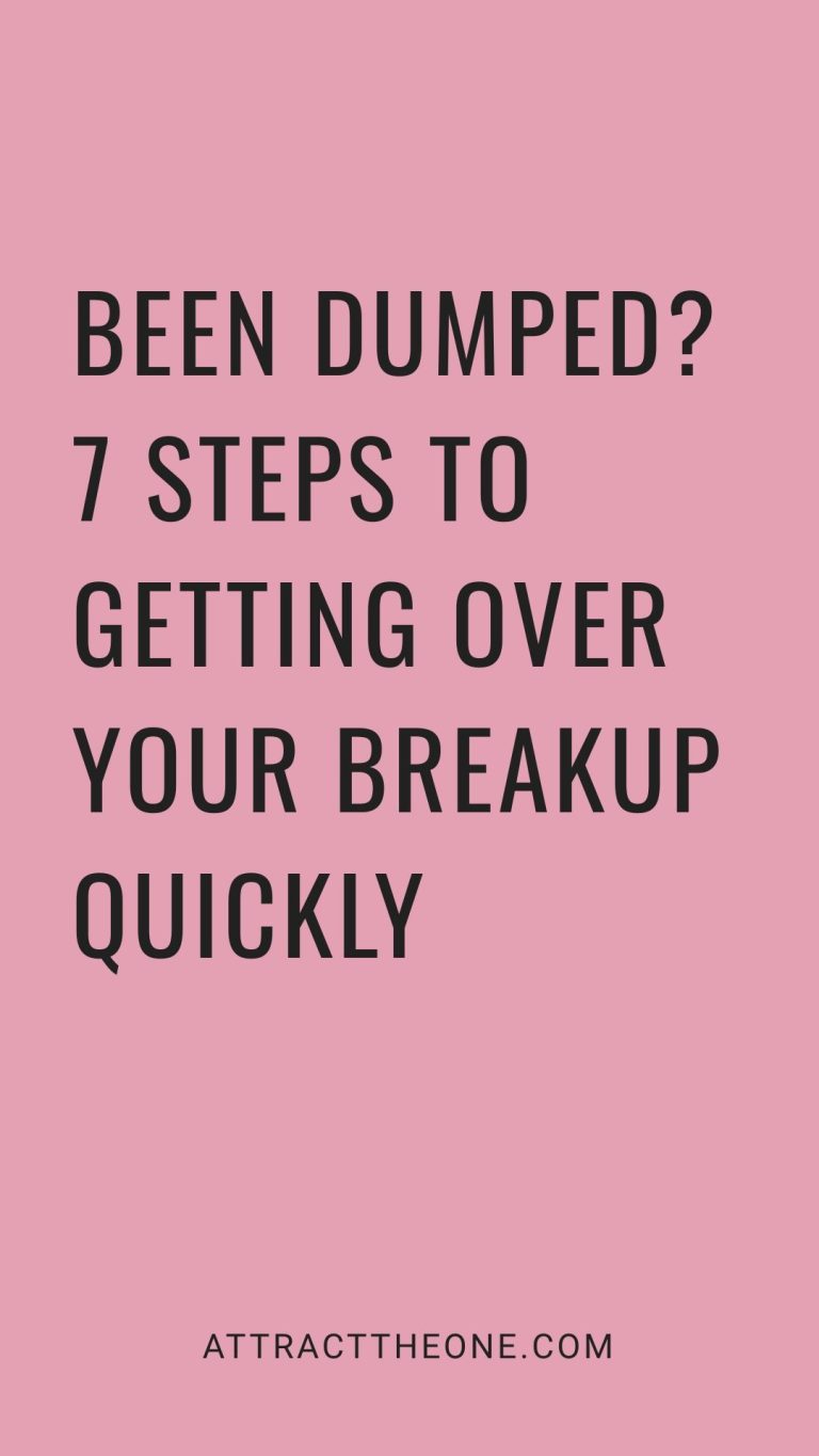 Been Dumped? 7 Steps to Getting Over Your Breakup Quickly Been Dumped? 7 Steps to Getting Over Your Breakup Quickly