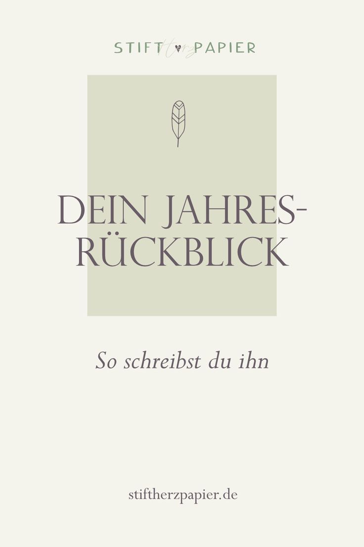 Dein persönlicher Jahresrückblick Dein persönlicher Jahresrückblick