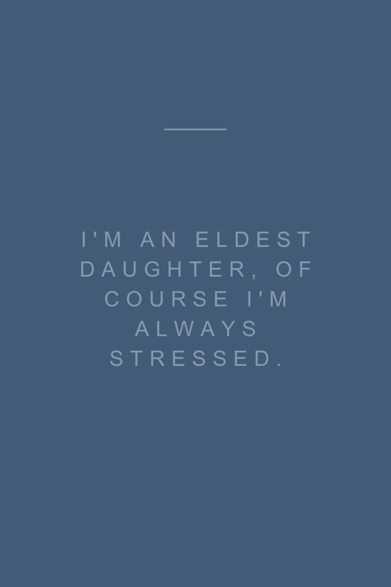 Eldest Daughter Quotes. Eldest Daughter Quotes.