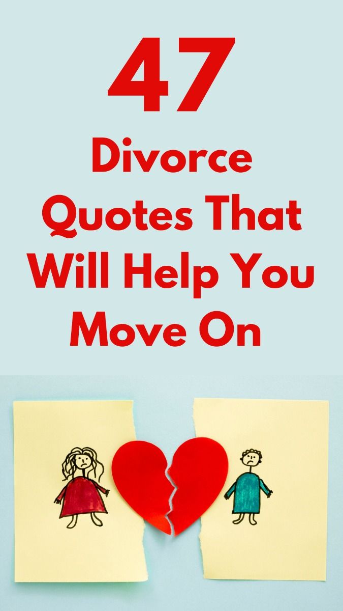 Top 47 Divorce Quotes That Will Help You Move On Top 47 Divorce Quotes That Will Help You Move On
