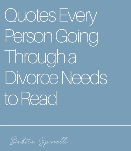 Quotes for Divorce Quotes for Divorce