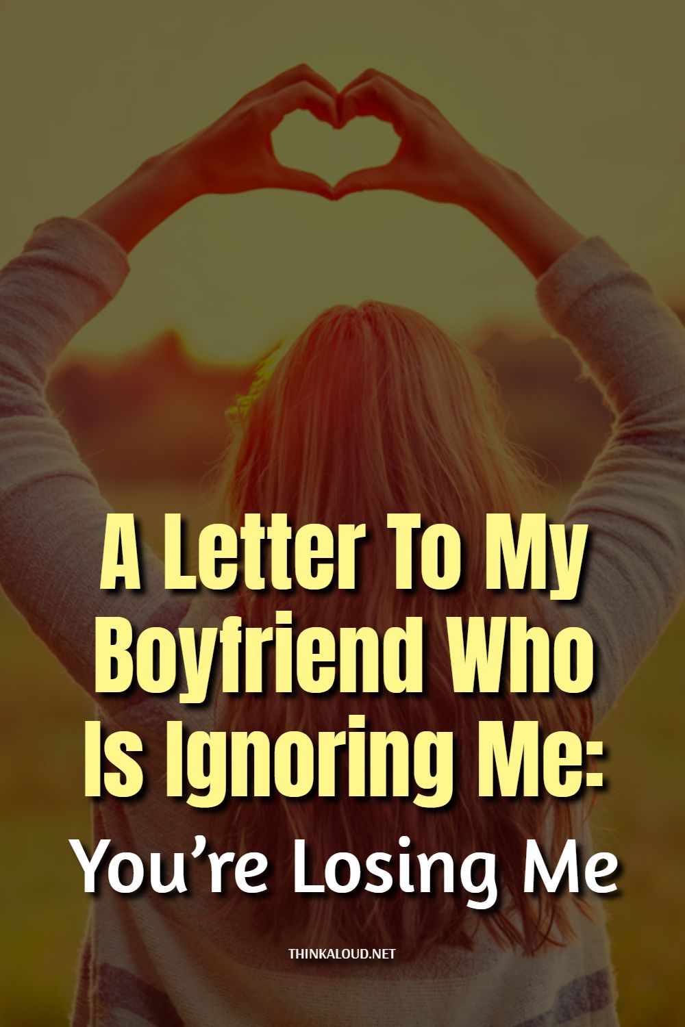 A Letter To My Boyfriend Who Is Ignoring Me: You’re Losing Me A Letter To My Boyfriend Who Is Ignoring Me: You’re Losing Me
