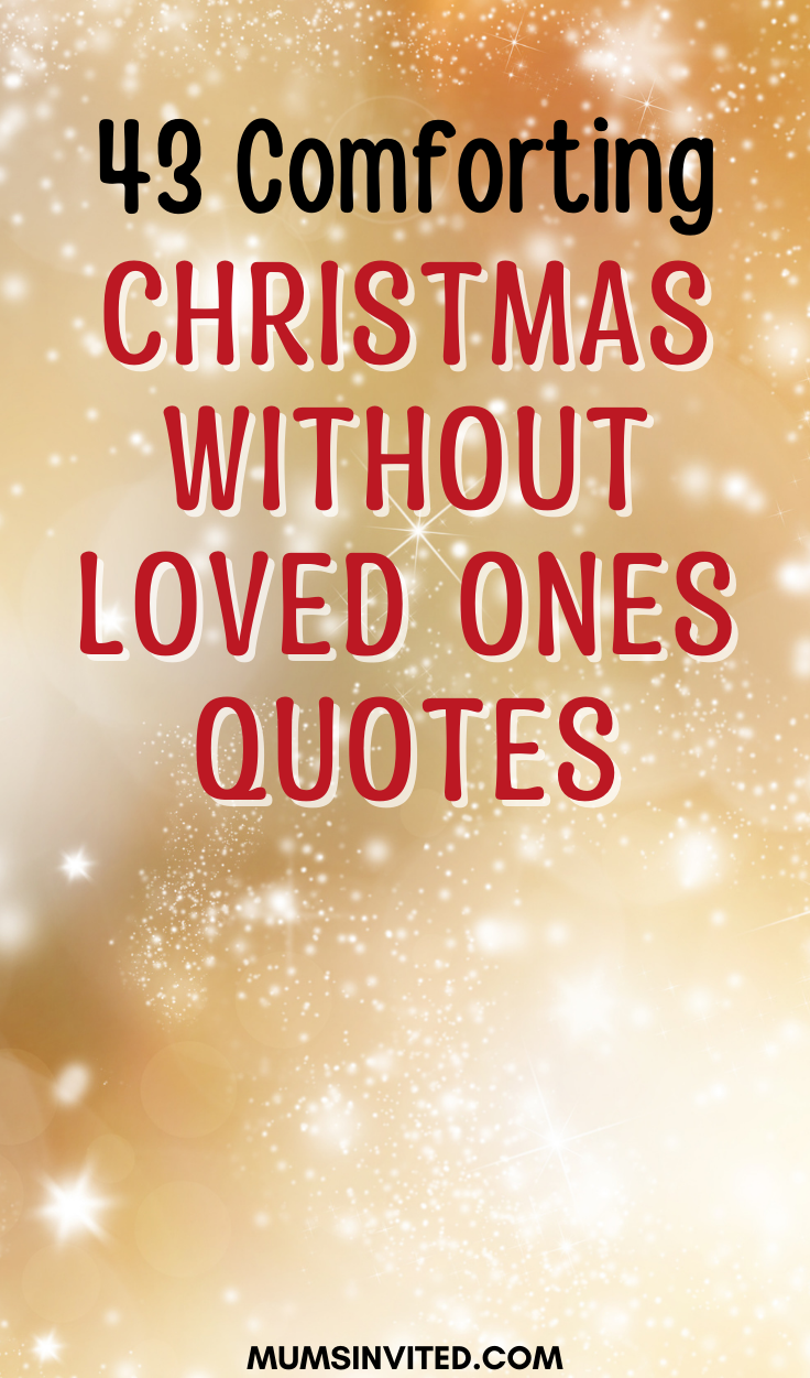 Holiday Without Loved Ones Quotes Holiday Without Loved Ones Quotes