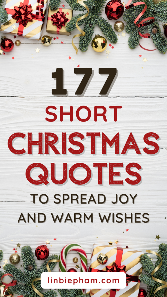 177 Unforgettable Short Christmas Quotes to Spread Joy and Warm Wishes 177 Unforgettable Short Christmas Quotes to Spread Joy and Warm Wishes