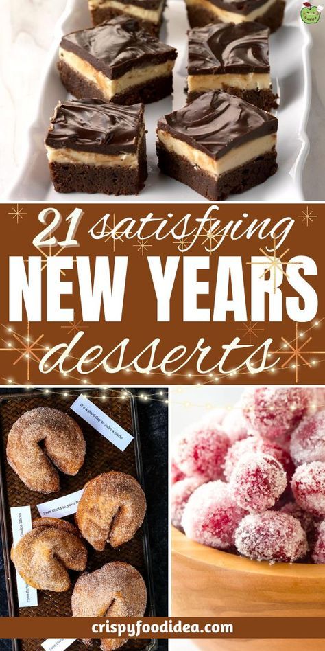 21 Easy New Years Dessert Ideas For Celebration! 21 Easy New Years Dessert Ideas For Celebration!