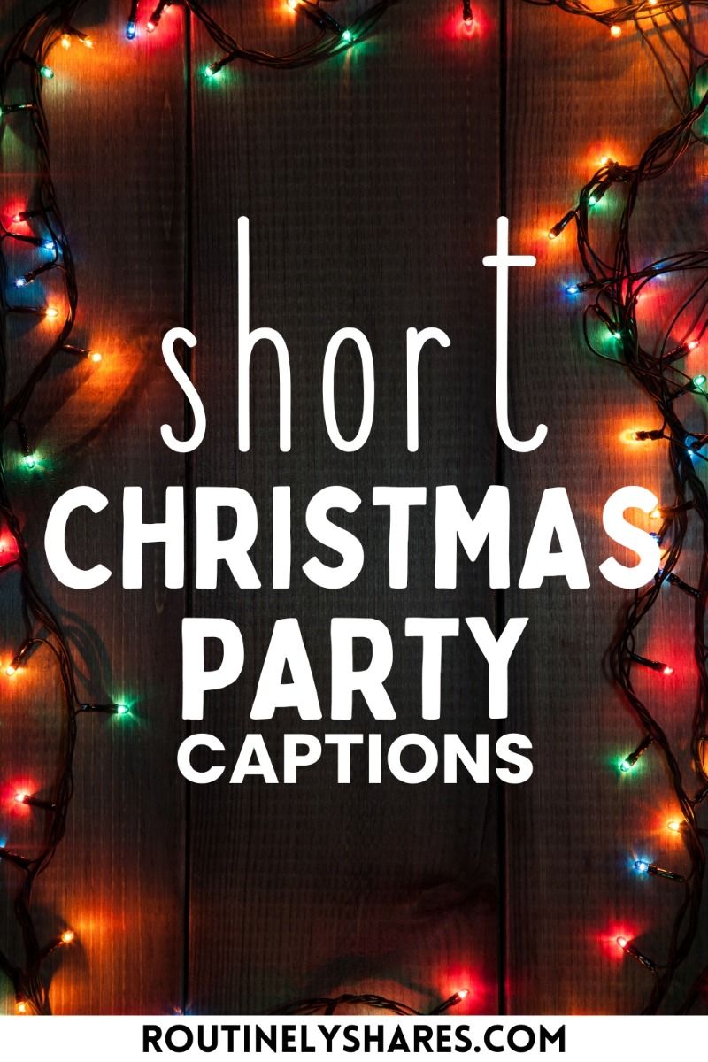 100 Short Christmas Party Captions for that Festive Aesthetic 100 Short Christmas Party Captions for that Festive Aesthetic