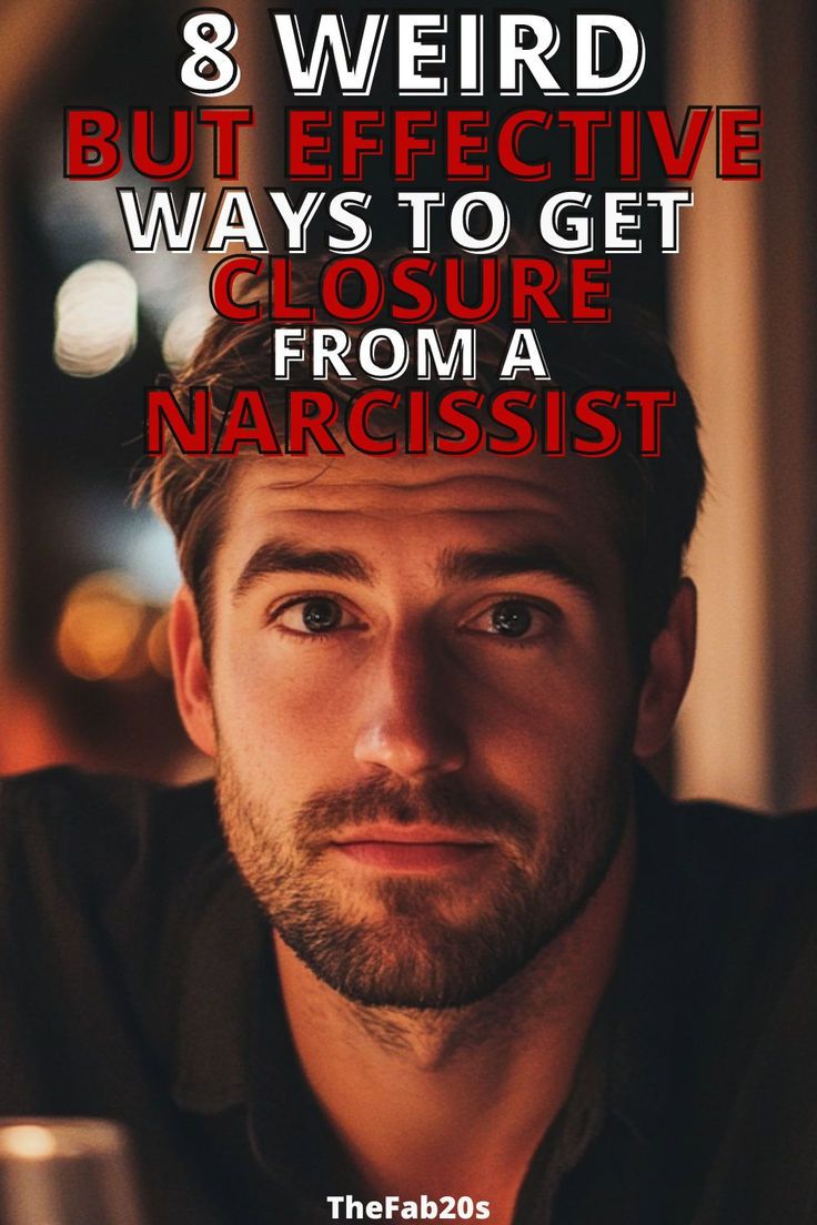 12 Weird, But Effective, Ways To Get Closure From A Narcissist 12 Weird, But Effective, Ways To Get Closure From A Narcissist