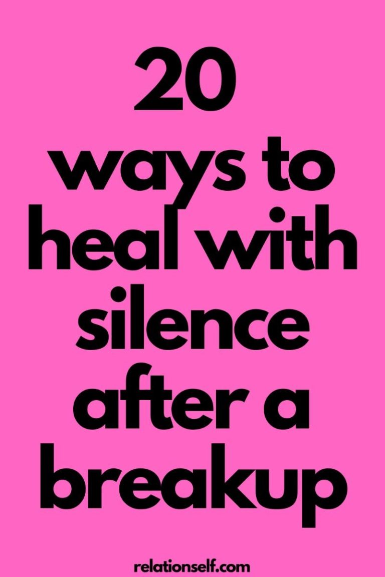 20 Ways to Heal with Silence After a Breakup 20 Ways to Heal with Silence After a Breakup