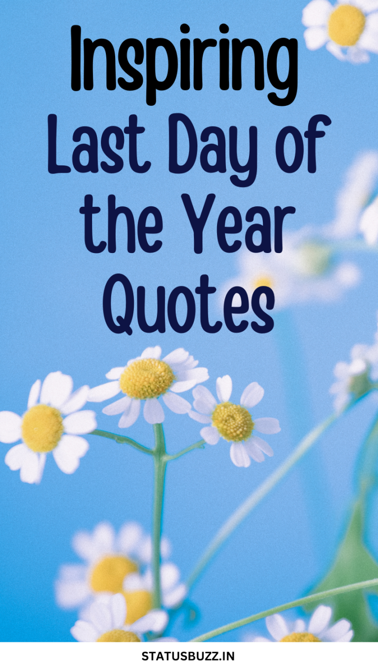 60+ Inspiring Last Day of the Year Quotes 60+ Inspiring Last Day of the Year Quotes