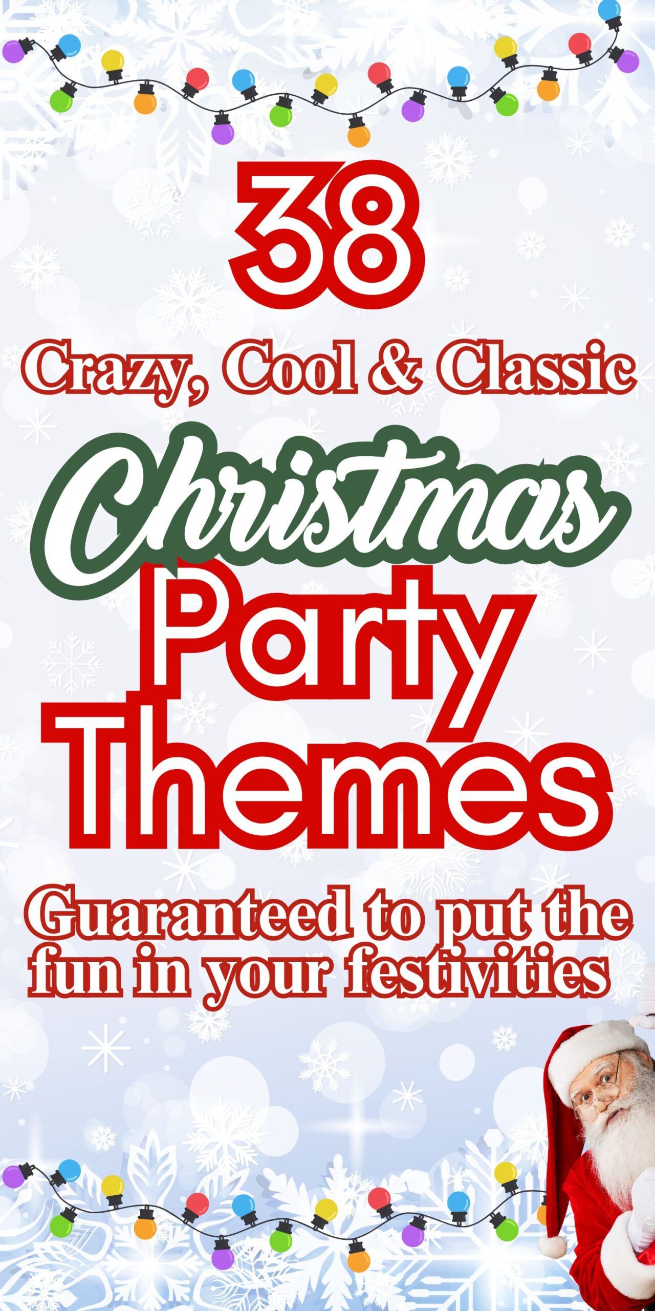 Christmas party themes To help bring the festive fun to life Christmas party themes To help bring the festive fun to life
