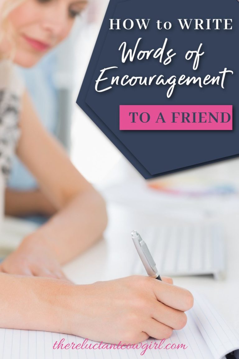 Words of Encouragement to a Friend Words of Encouragement to a Friend