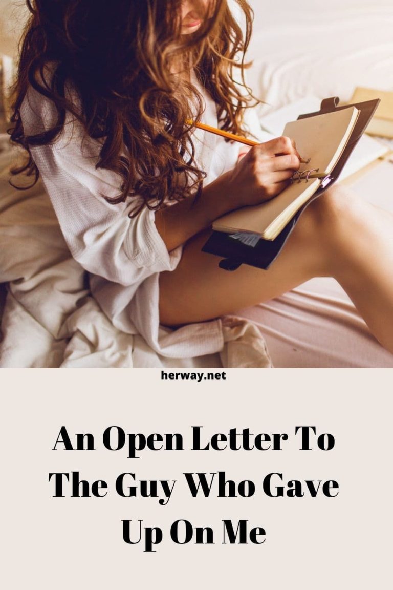 An Open Letter To The Guy Who Gave Up On Me An Open Letter To The Guy Who Gave Up On Me