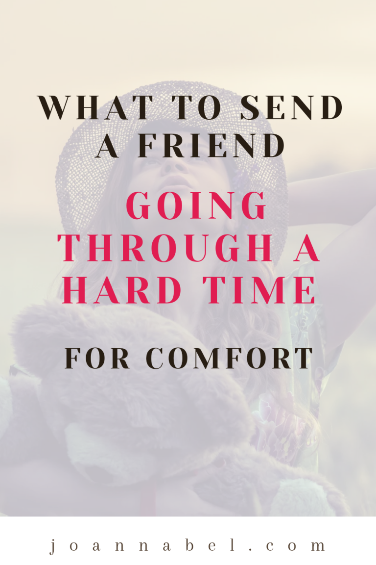 What To Send A Friend Going Through A Hard Time For Comfort – Joanna Bel What To Send A Friend Going Through A Hard Time For Comfort – Joanna Bel
