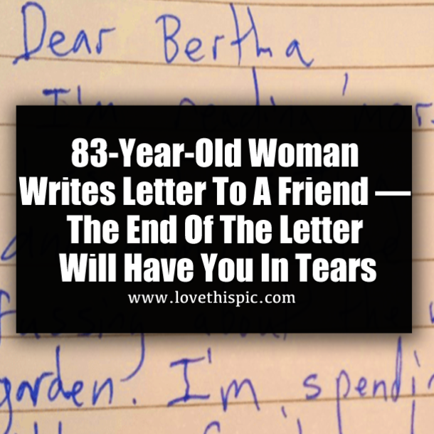 83-Year-Old Woman Writes Letter To A Friend – The End Of The Letter Will Have You In Tears 83-Year-Old Woman Writes Letter To A Friend – The End Of The Letter Will Have You In Tears
