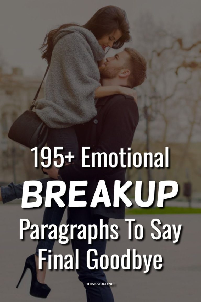 195+ Emotional Breakup Paragraphs To Say Final Goodbye 195+ Emotional Breakup Paragraphs To Say Final Goodbye