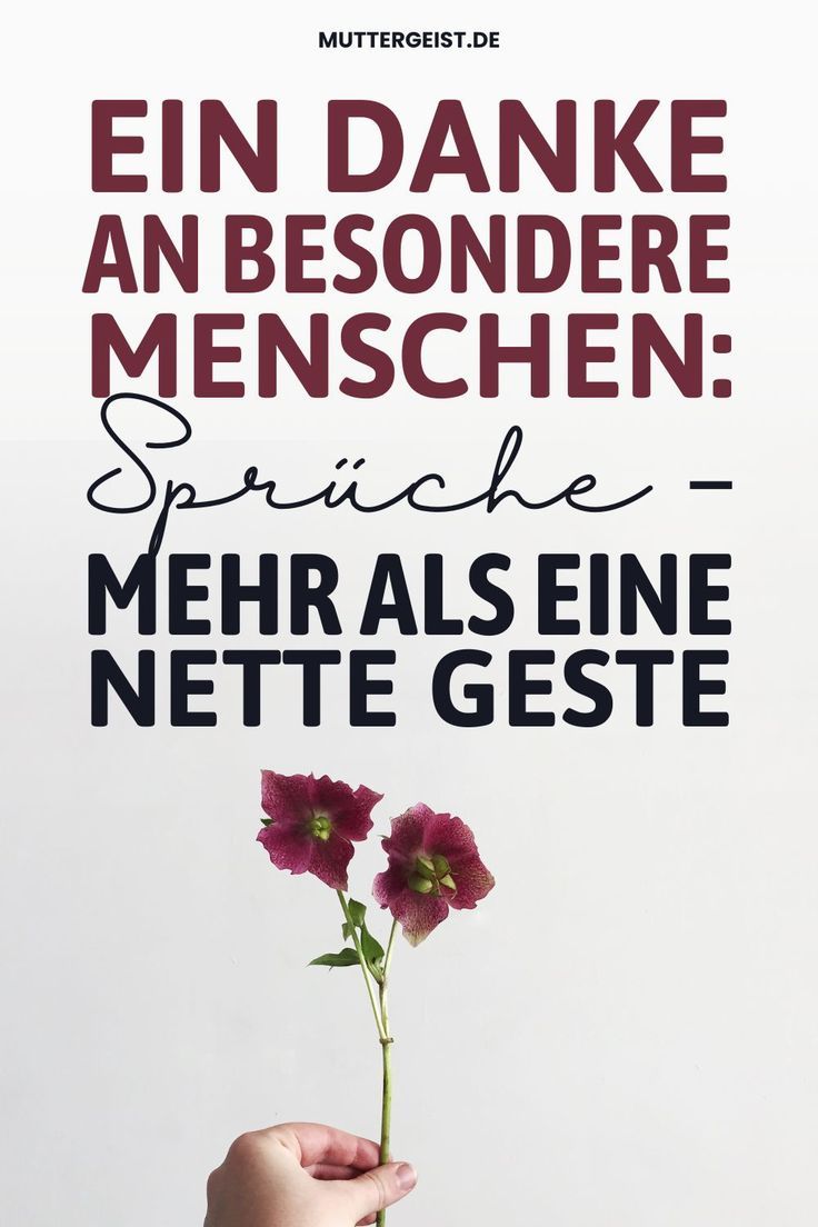 Ein Danke an besondere Menschen: Sprüche – Mehr als eine nette Geste Ein Danke an besondere Menschen: Sprüche – Mehr als eine nette Geste