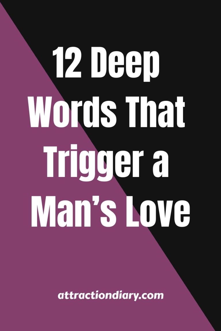 12 Deep Words That Trigger a Man’s Love 12 Deep Words That Trigger a Man’s Love