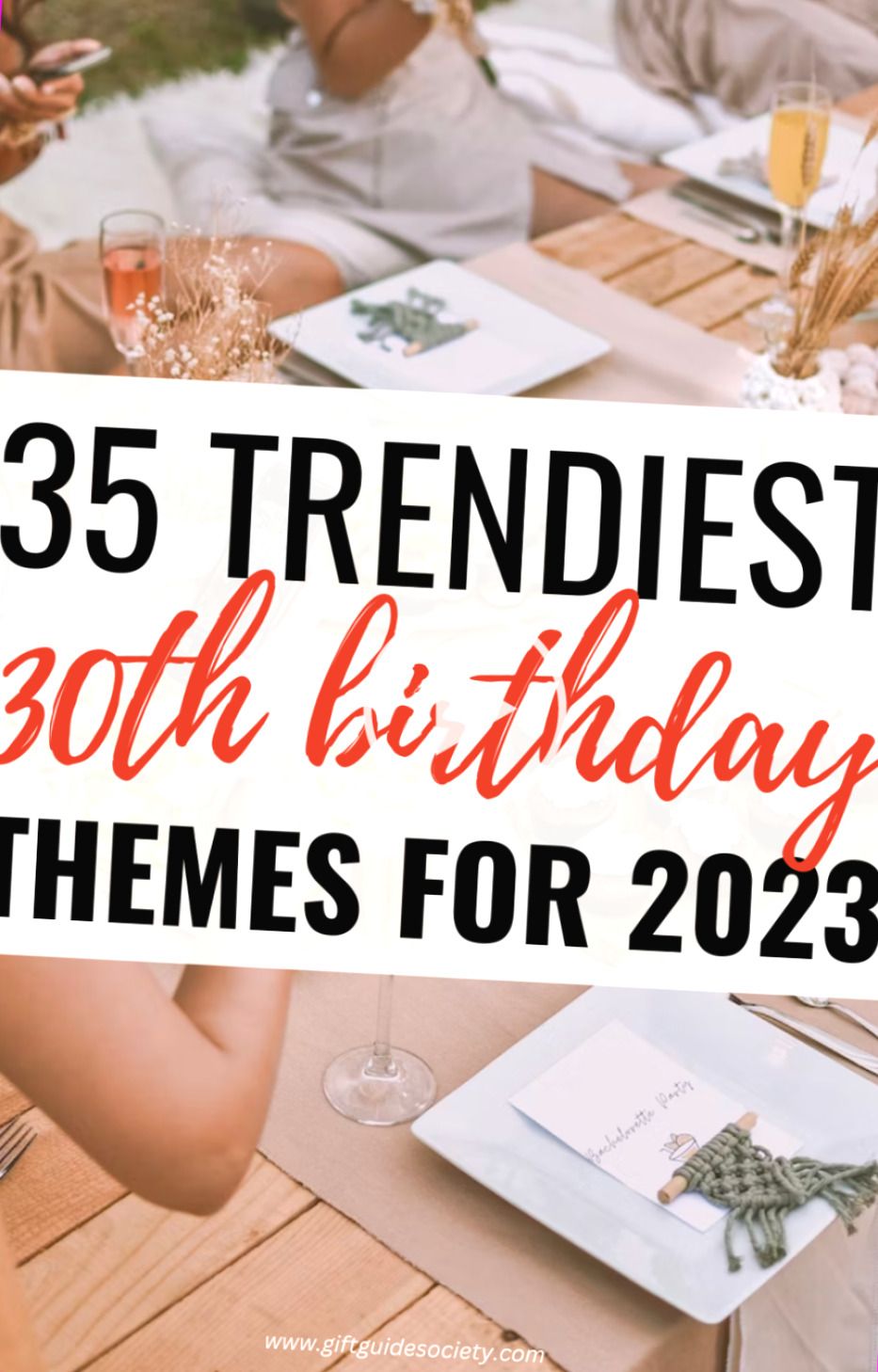 30th Birthday Themes (You Need … 30th Birthday Themes (You Need …