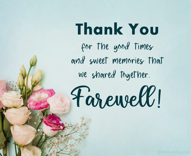 160+ Farewell Wishes, Messages & Quotes For Everyone | WishesMsg 160+ Farewell Wishes, Messages & Quotes For Everyone | WishesMsg